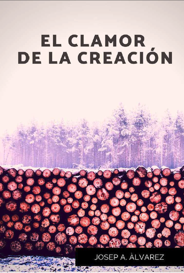 “El clamor de la creación” de Josep Antoni Álvarez